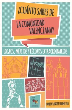 ¿Cuánto sabes de la Comunidad Valenciana? - Landete Mancebo, Marta