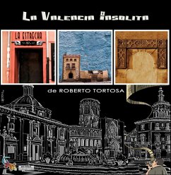 La valencia insólita de Roberto Tortosa - Tortosa García, Roberto