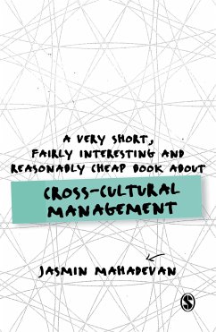 A Very Short, Fairly Interesting and Reasonably Cheap Book About Cross-Cultural Management - Mahadevan, Jasmin