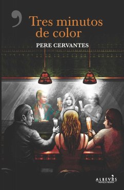 Tres minutos de color - Cervantes, Pere