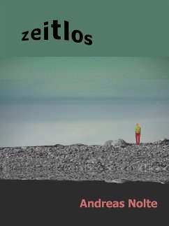 Zeitlos (eBook, ePUB) - Nolte, Andreas