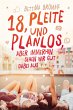 18, pleite und planlos, aber immerhin... - Bild 1