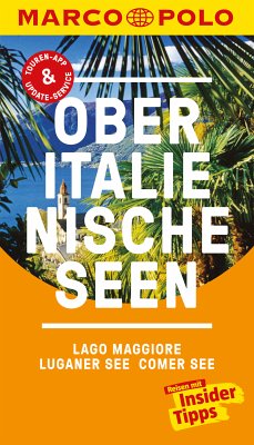 MARCO POLO Reiseführer Oberitalienische Seen, Lago Maggiore, Luganer See, Comer (eBook, PDF) - Steiner, Jürg