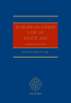 European Union Law of State Aid (eBook, ePUB) - Bacon Qc, Kelyn