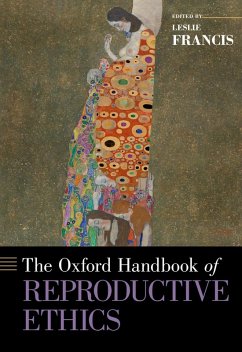 The Oxford Handbook of Reproductive Ethics (eBook, ePUB)