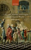 Collectors, Scholars, and Forgers in the Ancient World (eBook, ePUB)