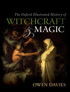 The Oxford Illustrated History of Witchcraft and Magic (eBook, ePUB)