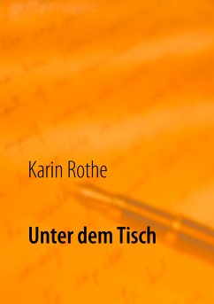 Unter dem Tisch (eBook, ePUB)