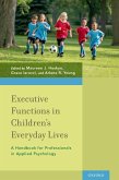 Executive Functions in Children's Everyday Lives (eBook, ePUB)