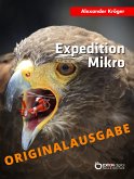 Expedition Mikro – Originalausgabe (eBook, ePUB)