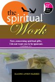 THE SPIRITUAL WORK (spiritual series, #2) (eBook, ePUB)