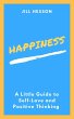 Happiness: A Little Guide to Self-Love... - Bild 1