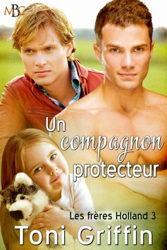 Un compagnon protecteur (Les frères Holland, #3) (eBook, ePUB) - Griffin, Toni