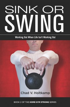 Sink or Swing (eBook, ePUB) - Holtkamp, Chad V.