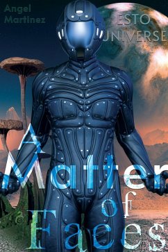 A Matter of Faces (ESTO Universe, #2) (eBook, ePUB) - Martinez, Angel