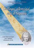 Colloqui silenziosi con il Signore (eBook, ePUB)