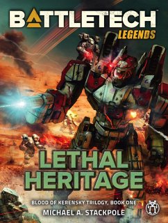 BattleTech Legends: Lethal Heritage (Blood of Kerensky Trilogy, Book One) (eBook, ePUB) - Stackpole, Michael A.