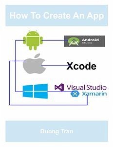 How To Create An App (eBook, ePUB) - Tran, Duong