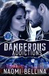 Dangerous Addictions (Messed-Up Heroes,... - Bild 1