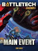 BattleTech Legends: Main Event (eBook, ePUB)