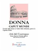 DONNA CAPUT MUNDI. Il ruolo delle donne ai vertici delle istituzioni, presso la Capitale d’Italia. (eBook, PDF)