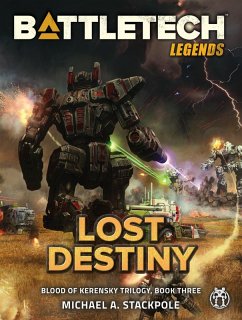 Cover BattleTech Legends: Lost Destiny (Blood of Kerensky Trilogy, Book Three) (eBook, ePUB)