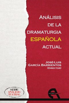 Análisis de la dramaturgia española actual - García Barrientos, José Luis