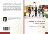 Le système de valeurs dans la culture scolaire marocaine