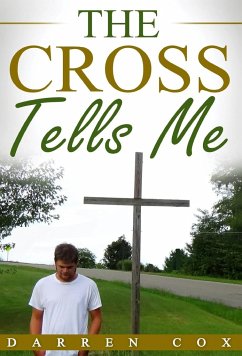 The Cross Tells Me - Cox, Darren