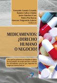 Medicamentos : derecho humano o negocio? : ¿por qué los gobiernos no impiden el abuso de las patentes de medicamentos y toleran los elevadísimos precios que imponen a las empresas farmacéuticas?