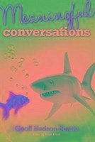 Meaningful Conversations - Hudson-Searle, Geoff