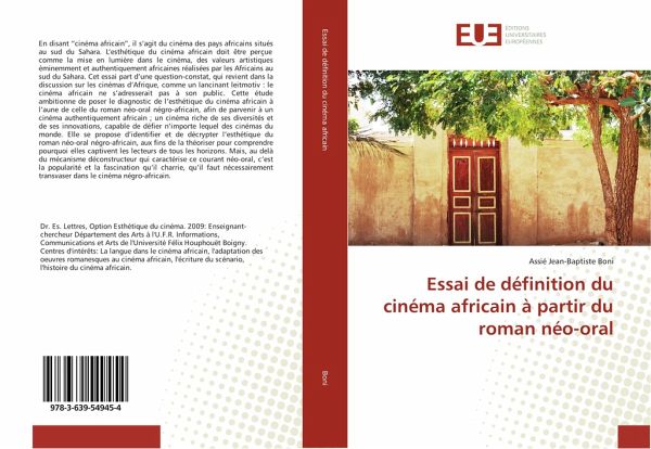 Essai de définition du cinéma africain à partir du roman néo-oral Essai de définition du cinéma africain à partir du roman néo-oral