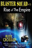 Blaster Squad #5 Rise of the Empire (eBook, ePUB)