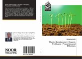 Humic Substances In Organic Fertilizers , Properties and Effectives Humic Substances In Organic Fertilizers , Properties and Effectives