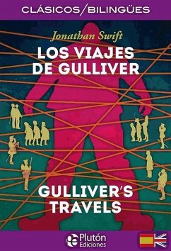 Los viajes de Gulliver = Gulliver's travel - Swift, Jonathan