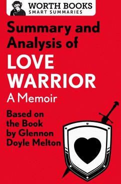 Cover Summary and Analysis of Love Warrior: A Memoir (eBook, ePUB)