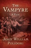 The Vampyre (eBook, ePUB)