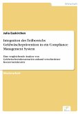 Integration des Teilbereichs Geldwäscheprävention in ein Compliance Management System (eBook, PDF)