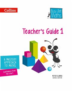 Busy Ant Maths -- Year 1 Teacher's Guide - Mumford, Jeanette; Roberts, Sandra; Power O'Keefe, Jo; Jurgensen, Elizabeth