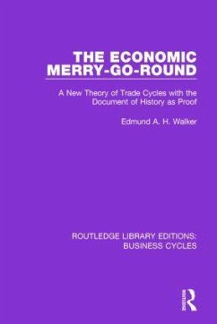 The Economic Merry-Go-Round (Rle: Business Cycles) - Walker, Edmund