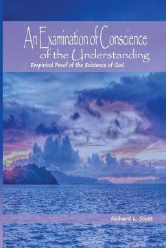 An Examination of Conscience of the Understanding - Scott, Richard L.