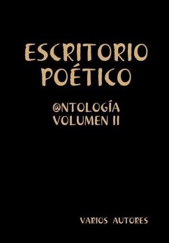 ESCRITORIO POÉTICO - @NTOLOGÍA VOLUMEN II - León Cuadra, Jaime