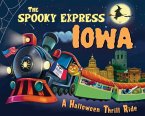 The Spooky Express Iowa