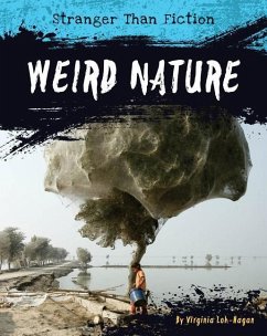 Weird Nature - Loh-Hagan, Virginia