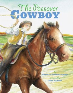 Passover Cowboy - Goldin, Barbara Diamond
