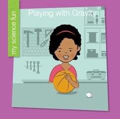 Playing with Gravity - Rowe, Brooke