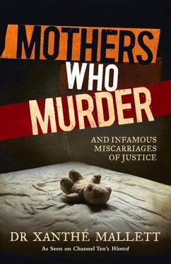 Mothers Who Murder - Mallett, Xanthe