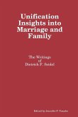 Unification Insights into Marriage and Family