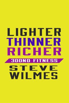 300ND Fitness - No Drugs, No Diet, No Days Off - Wilmes, Steven