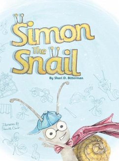 SIMON THE SNAIL - Bitterman, Shari D.